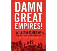 Alexander Livingston Damn Great Empires (Tascabile)