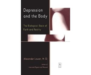 Alexander Lowen Depression and the Body (Tascabile) Compass