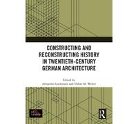 Alexander Luckm Constructing and Reconstructing History in Tw (Copertina rigida)