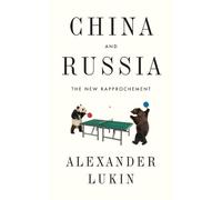 Alexander Lukin China and Russia (Tascabile)