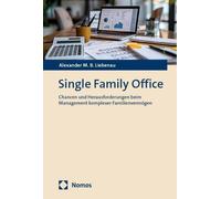 Alexander M. B. Single Family Office: Chancen und Herausforde (Copertina rigida)