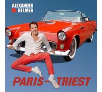 Alexander M. Helmer: Paris - Triest