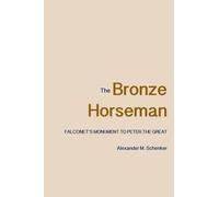 Alexander M. Schenker The Bronze Horseman (Tascabile)