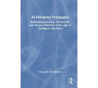 Alexander M. Sidorkin AI-Enhanced Pedagogies (Copertina rigida)