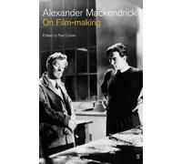 Alexander Mackendrick On Film-making (Tascabile)