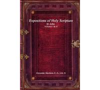 Alexander MacLaren Expositions of Holy Scripture (Tascabile)