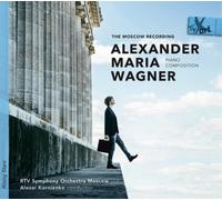 Alexander Maria Wagner Alexander Maria Wagner: The Moscow Recording (CD) Album