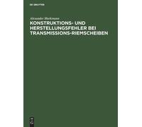 Alexander Markm Konstruktions- Und Herstellungsfehler Bei Tra (Copertina rigida)
