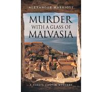 Alexander Marri Murder with a Glass of Malvasia: A Virgil Colvin Mys (Tascabile)