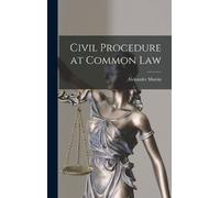 Alexander Martin Civil Procedure at Common Law (Copertina rigida)