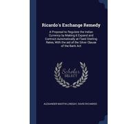 Alexander Martin Lindsay David Richar Ricardo's Exchange Reme (Copertina rigida)