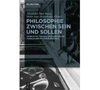 Alexander Max Bauer Philosophie zwischen Sein und Sollen (Tascabile)