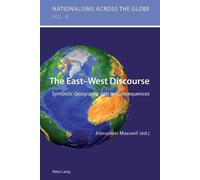 Alexander Maxwell The East-West Discourse (Tascabile)