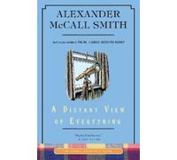 Alexander McCall Smith A Distant View of Everything (Tascabile)
