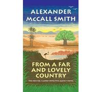 Mccall Smith Alexander From A Far & Lovely Country -L BOOK NUOVO