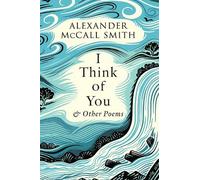 Alexander McCall Smith I Think of You (Copertina rigida)