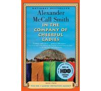 Alexander McCall Smith In the Company of Cheerful Ladies (Tascabile)