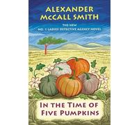 Alexander McCall Smith In the Time of Five Pumpkins (Copertina rigida)