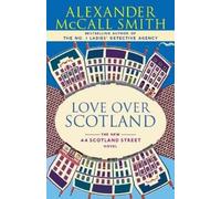 Alexander McCall Smith Love Over Scotland (Tascabile) 44 Scotland Street Series
