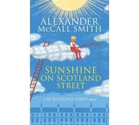 Alexander McCall Smith Sunshine on Scotland Street (Tascabile)
