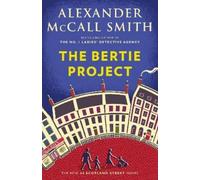 Alexander McCall Smith The Bertie Project (Tascabile) 44 Scotland Street Series