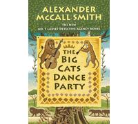 Alexander McCall Smith The Big Cats Dance Party (Copertina rigida)