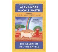 Alexander McCall Smith The Colors of All the Cattle (Tascabile)