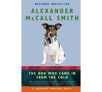 Alexander McCall Smith The Dog Who Came in from the Cold (Tascabile)