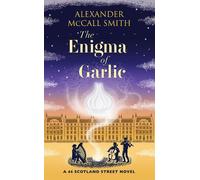 Alexander McCall Smith The Enigma of Garlic (Copertina rigida)
