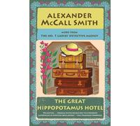 Alexander McCall Smith The Great Hippopotamus Hotel (Tascabile)