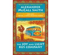 Alexander McCall Smith The Joy and Light Bus Company (Tascabile)
