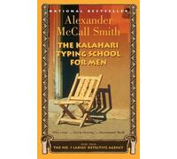 Alexander McCall Smith The Kalahari Typing School for Men (Tascabile)