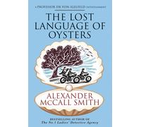 Alexander McCall Smith The Lost Language of Oysters (Copertina rigida)