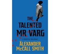 Alexander McCall Smith The Talented Mr Varg (Tascabile) Detective Varg