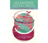 Alexander McCall Smith The World According to Bertie (Tascabile)