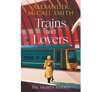 Alexander McCall Smith Trains and Lovers (Tascabile)