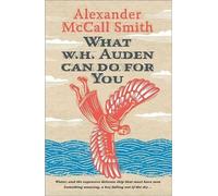 Alexander McCall Smith What W. H. Auden Can Do for You (Copertina rigida)