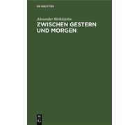 Alexander Meiklejohn Zwischen Gestern Und Morgen (Copertina rigida)