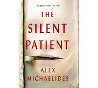 Alexander Michaelides The Silent Patient (Copertina rigida)