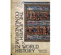 Alexander Militarev The Jewish Conundrum in World History (Copertina rigida)