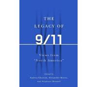 Alexander Moens The Legacy of 9/11 (Tascabile)