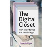 Alexander Monea Violet Blue The Digital Closet (Tascabile)