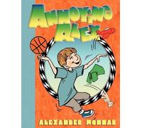 Alexander Monnar Annoying Alex (Tascabile)