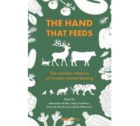 Alexander Mullan The Hand that Feeds (Copertina rigida)