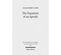 Alexander N. Kirk The Departure of an Apostle (Tascabile)