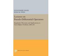 Alexander Nagel Elias M. Lectures on Pseudo-Differential Ope (Copertina rigida)