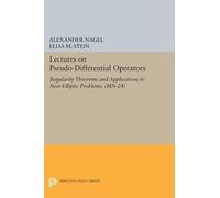 Alexander Nagel Elias M. Ste Lectures on Pseudo-Differential Operato (Tascabile)