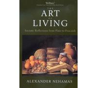Alexander Nehamas The Art of Living (Tascabile) Sather Classical Lectures