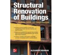 Alexander Newma Structural Renovation of Buildings: Methods, Details (Tascabile)