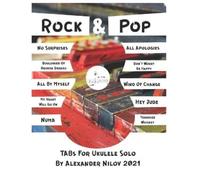 Alexander Nilov Rock & Pop TAB For Ukulele Solo (Tascabile)